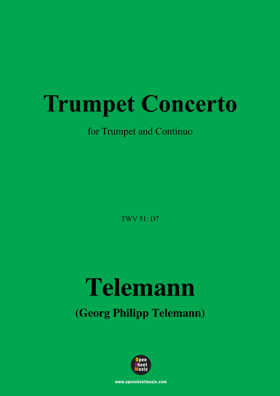G. P. Telemann-Trumpet Concerto,TWV 51 D7,for Trumpet and Continuo (arr. OSM Press)