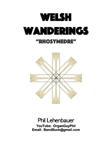 "Welsh Wanderings" (Rhosymedre) organ work, by Phil Lehenbauer (arr. Phil Lehenbauer)