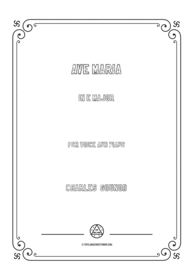 Gounod-Ave Maria in E Major,for Voice and Piano (arr. MSM)