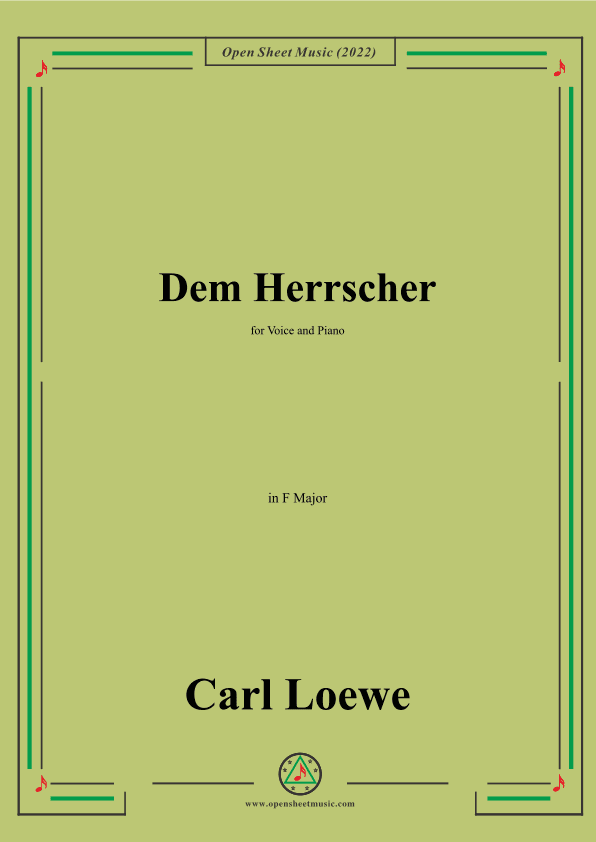 Loewe-Dem Herrscher,in F Major,for Voice and Piano (arr. OSM Press)