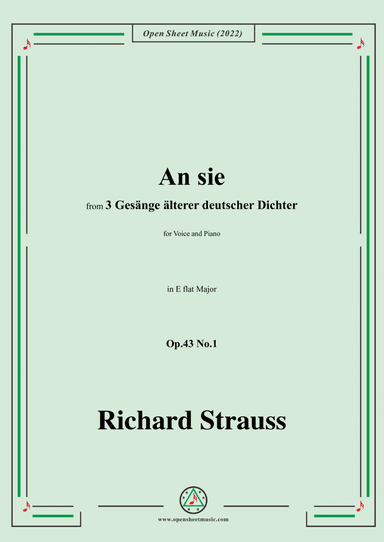 Richard Strauss-An sie,in E flat Major,Op.43 No.1,for Voice and Piano (arr. Open Cloud)