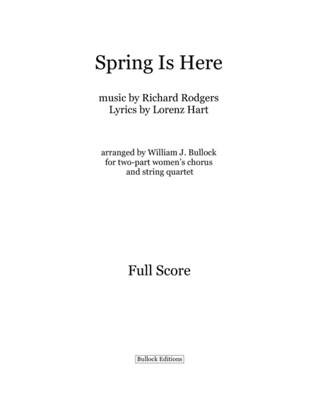Spring Is Here (arr. William J. Bullock)