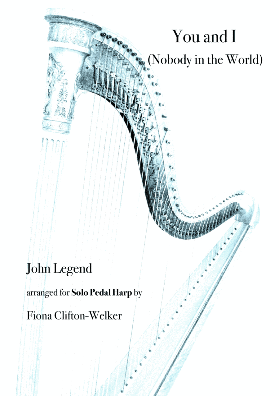 You And I (nobody In The World) (arr. Fiona Clifton-Welker)