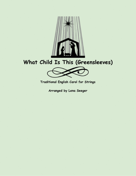 What Child is This (arr. Lena Seeger)