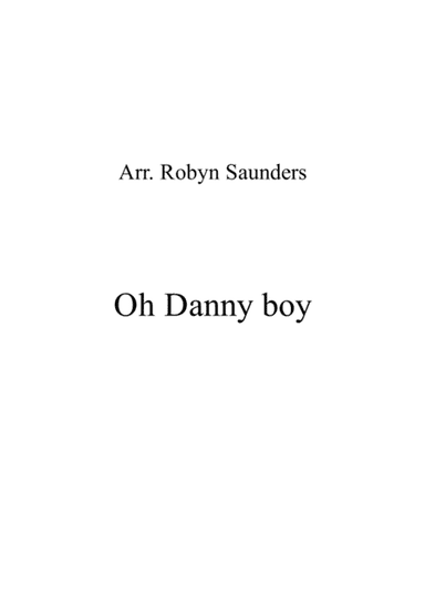 Danny Boy (Londonderry Air) for Clarinet Quartet (arr. Robyn Saunders)