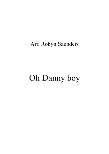 Danny Boy (Londonderry Air) for Clarinet Quartet (arr. Robyn Saunders)