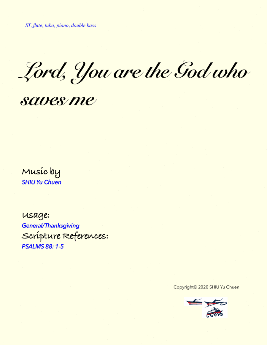 Lord, You are the God who saves me