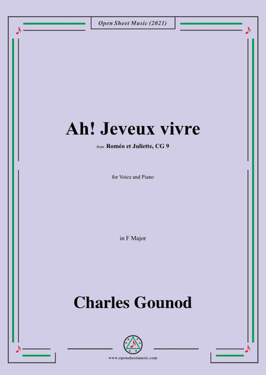 Gounod-Ah!Je veux vivre dans le reve qui m'enivre,from 'Roméo et Juliette,CG 9',Act I,in F Major,for (arr. Open Cloud)