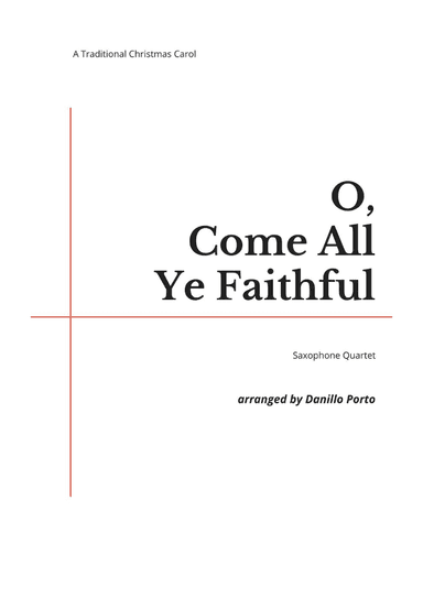 O, Come All Ye Faithful - Saxophone quartet (arr. Danillo Porto)