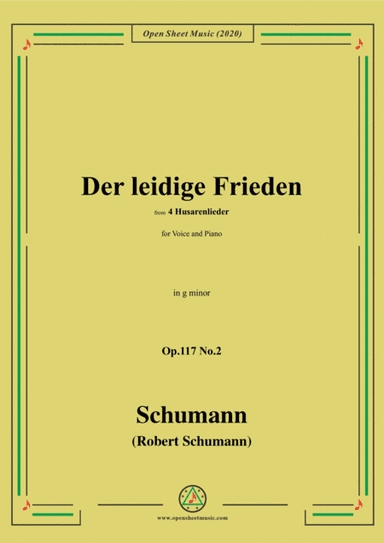 Schumann-Der leidige Frieden,Op.117 No.2,in g minor,for Voice&Pno (arr. MSM)