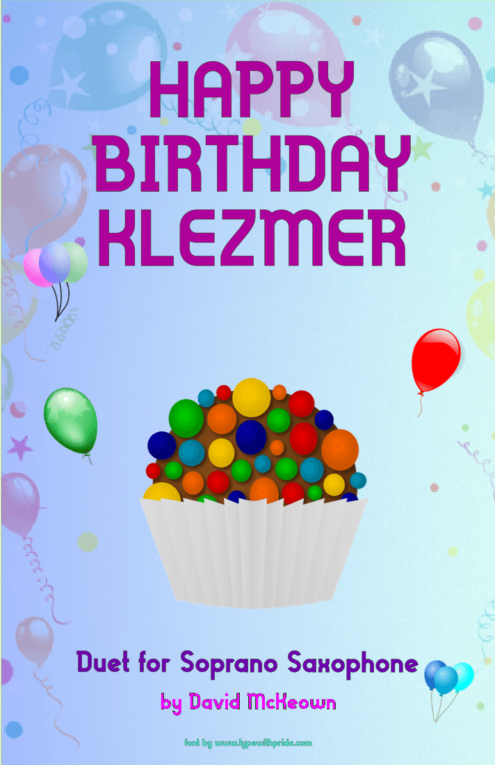 Happy Birthday Klezmer, for Soprano Saxophone Duet (arr. David McKeown)