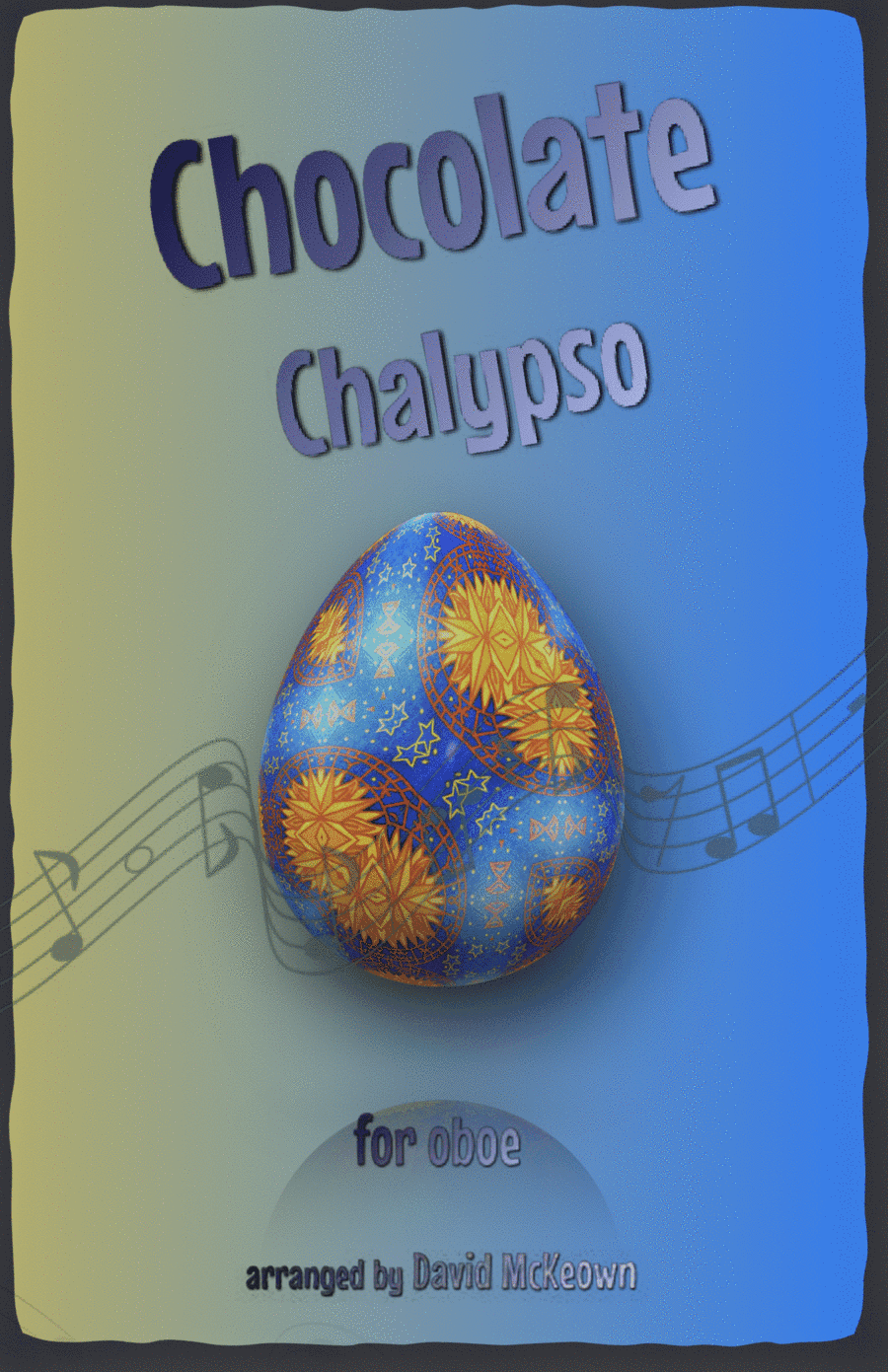 The Chocolate Chalypso for Oboe Duet