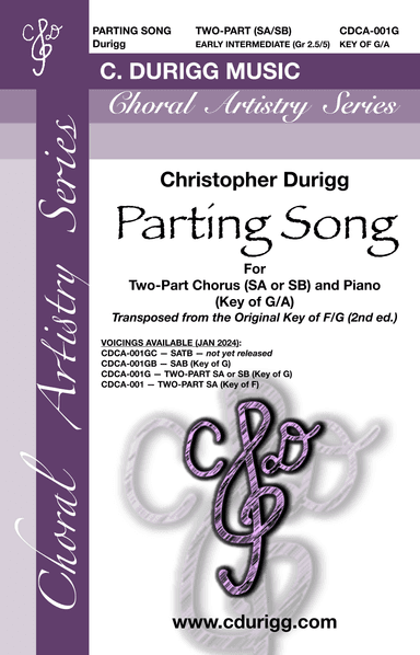 Parting Song (SA or SB, Higher Key of G) (arr. Christopher Durigg)