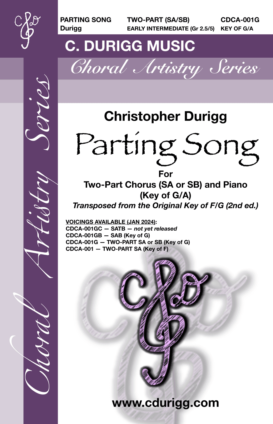 Parting Song (SA or SB, Higher Key of G) (arr. Christopher Durigg)