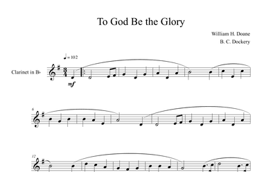 To God Be the Glory (Clarinet Solo) (arr. B. C. Dockery)