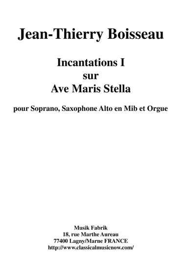 Jean-Thierry Boisseau: Incanations 1 on Ave Maris Stella for soprano, alto saxophone and organ
