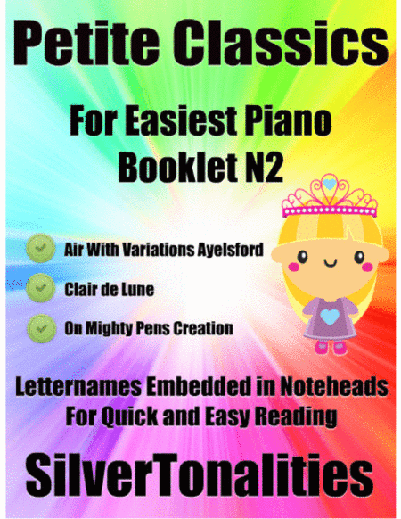 Petite Classics for Easiest Piano Booklet N2 (arr. SilverTonalities)