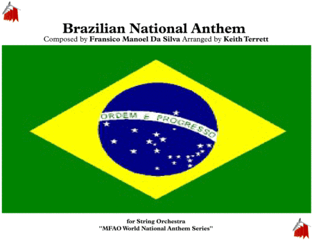 Brazilian National Anthem for String Orchestra (MFAO World National Anthem Series) (arr. Keith Terrett)