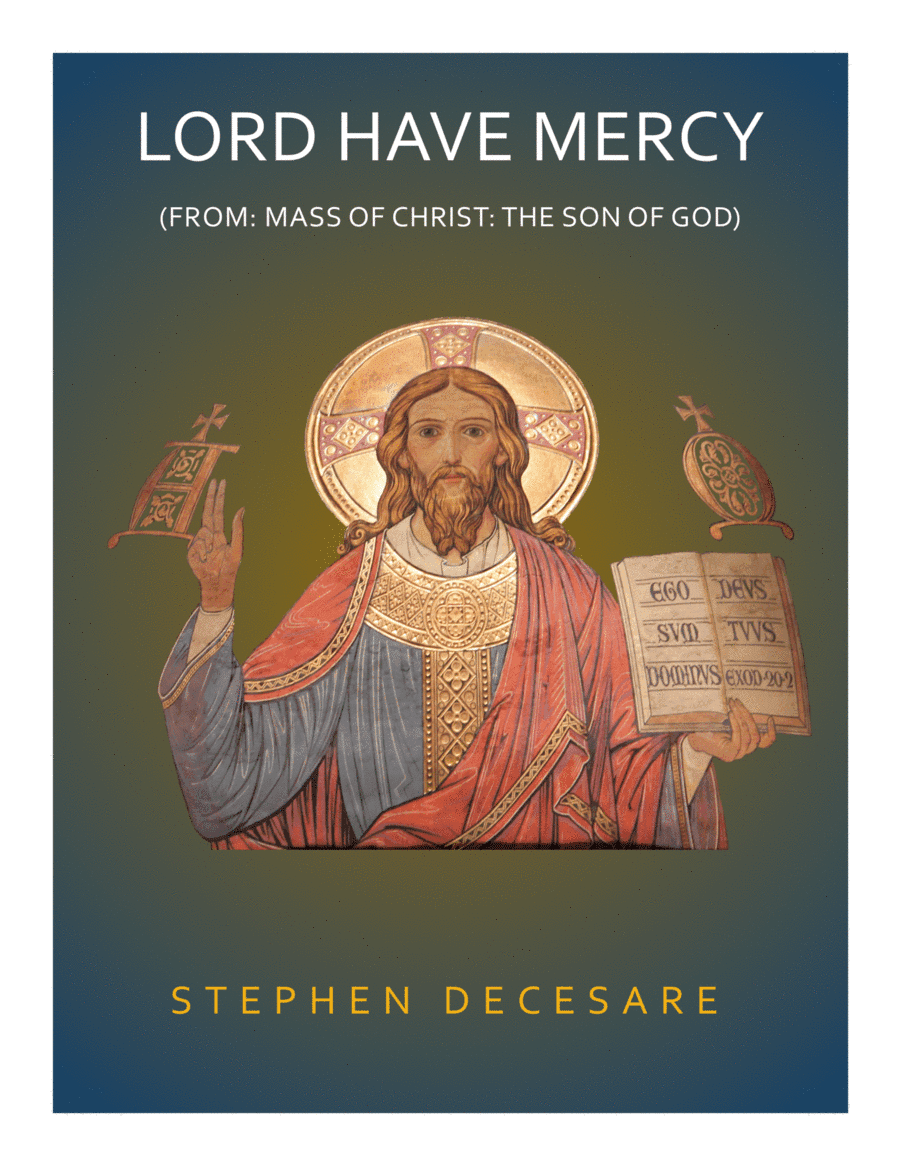 Lord Have Mercy (from "Mass of Christ: the Son of God")