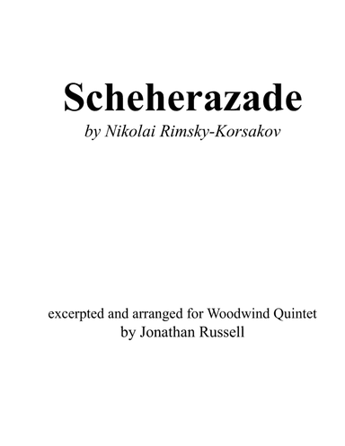 Scheherazade (Rimsky-Korsakov) arranged for Woodwind Quintet (arr. Jonathan Russell)