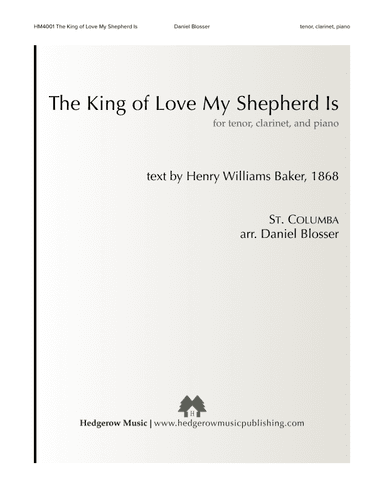 The King of Love My Shepherd Is (arr. Daniel Blosser)