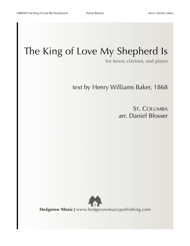 The King of Love My Shepherd Is (arr. Daniel Blosser)