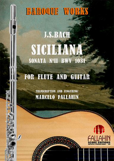 SICILIANA - SONATA Nº2 BWV 1031 - J.S.BACH - FOR FLUTE AND GUITAR (arr. Marcelo Fallahin)