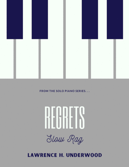 Regrets:  Slow Rag