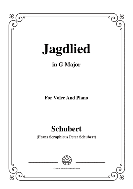 Schubert-Jagdlied(Hunting Song),D.521,in G Major,for Voice&Piano (arr. MSM)