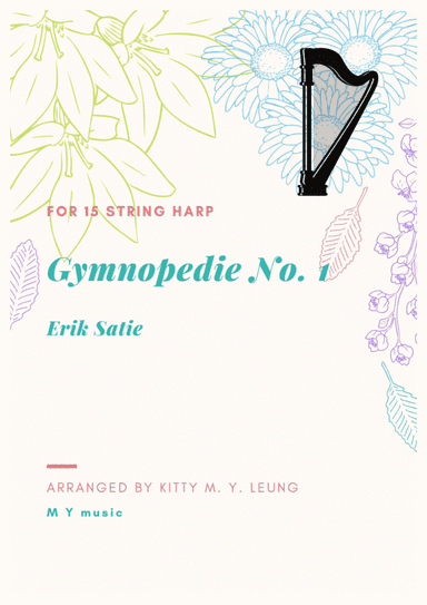 Gymnopedie No. 1 - 15 String Harp (arr. Kitty M. Y. Leung)
