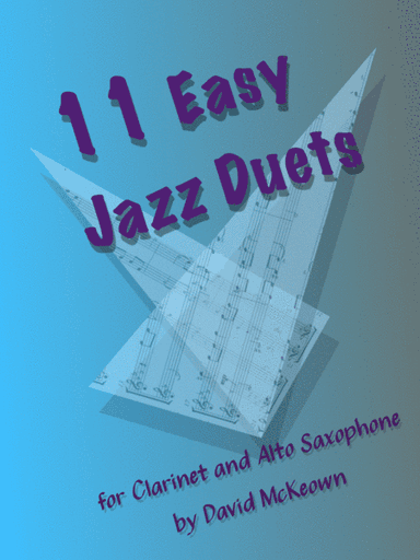 11 Easy Jazz Duets for Clarinet and Alto Saxophone