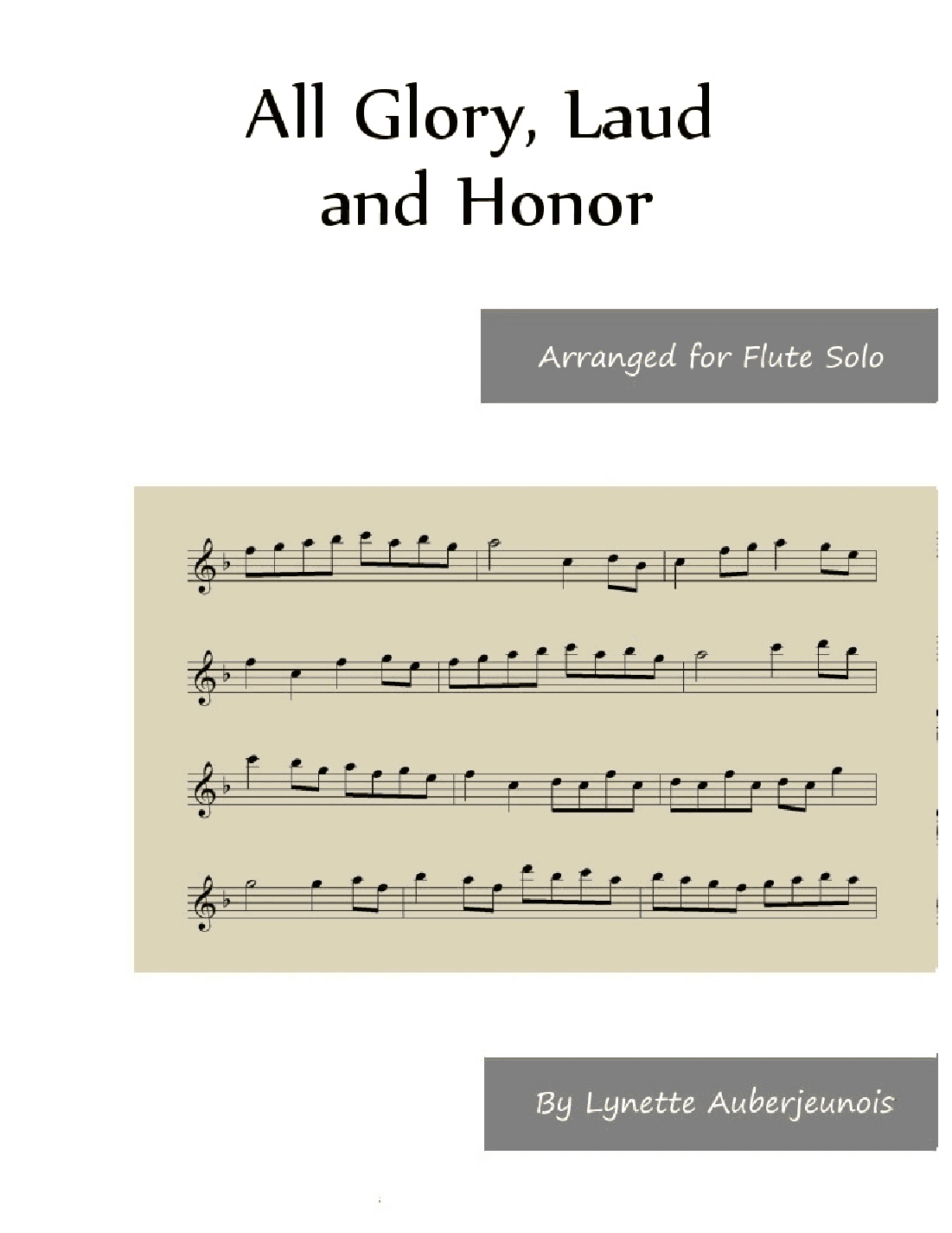 All Glory, Laud and Honor - Flute Solo (arr. Lynette Auberjeunois)