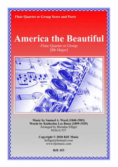 America the Beautiful - Flute Quartet or Group Score and Parts (arr. Brendan Elliget MAGA 537)