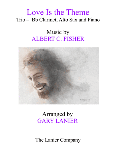 LOVE IS THE THEME (Trio – Bb Clarinet, Alto Sax & Piano with Score/Part) (arr. Gary Lanier)