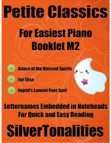 Petite Classics for Easiest Piano Booklet M2 (arr. SilverTonalities)