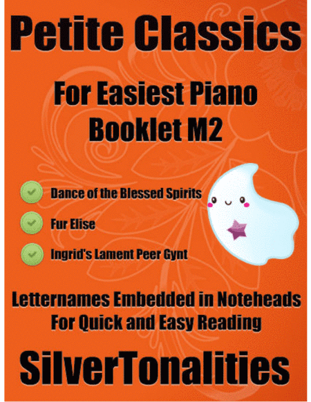 Petite Classics for Easiest Piano Booklet M2 (arr. SilverTonalities)