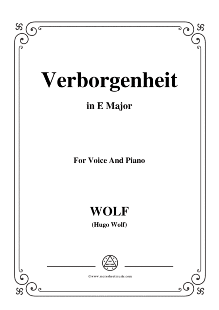 Wolf-Verborgenheit in E Major,for Voice and Piano (arr. MSM)