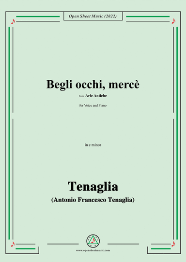 Tenaglia-Begli occhi,mercè,from Arie Antiche(Anthology of Italian Song),in c minor (arr. Open Cloud)