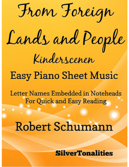 From Foreign Lands and People Kinderscenen Easy Piano Sheet Music (arr. SilverTonalities)
