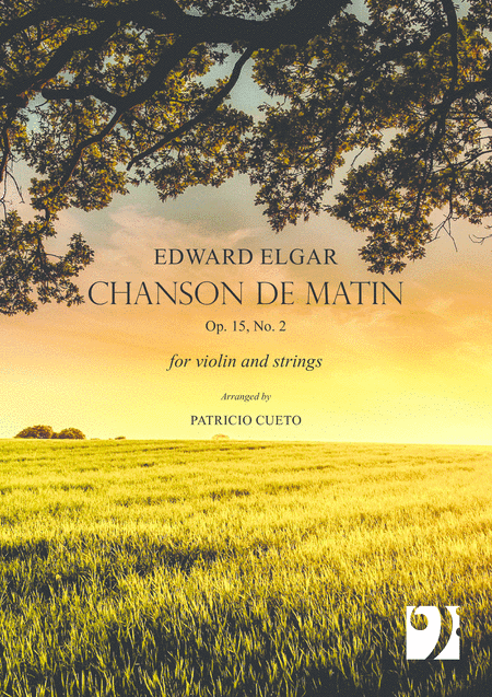 Chanson de matin - for Violin and string orchestra (arr. Patricio Cueto)