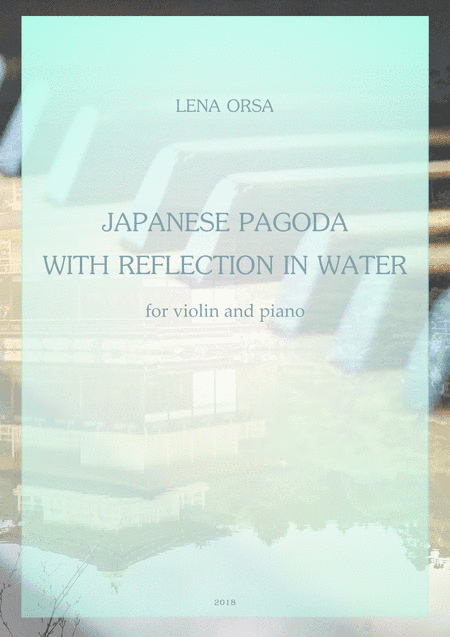 Japanese Pagoda with Reflection in Water for Violin and Piano