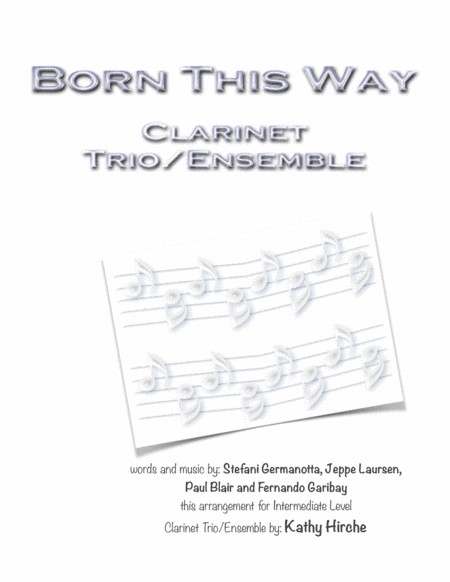 Born This Way (arr. Kathy Hirche)