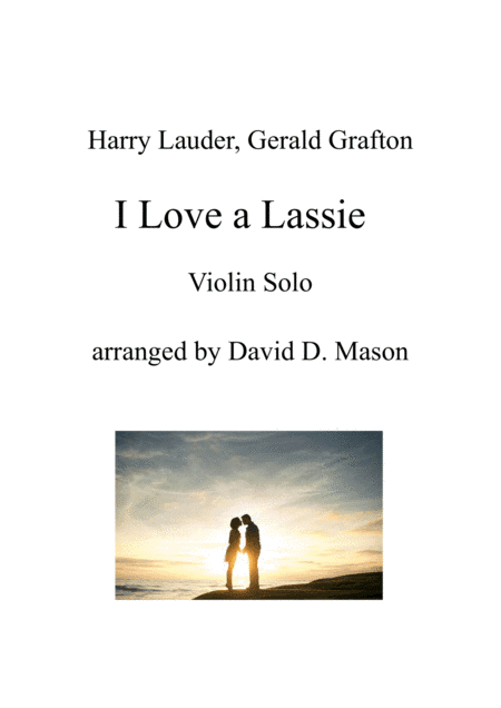 I Love a Lassie (arr. David D. Mason)