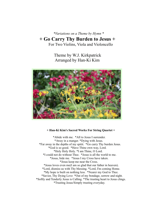 Go carry Thy Burden to Jesus (For String Quartet) (arr. Han-Ki Kim)