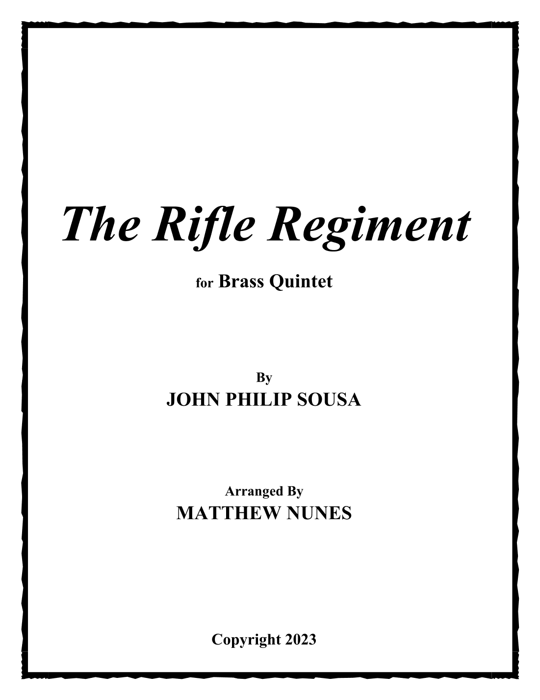 The Rifle Regiment (arr. Matthew Nunes)