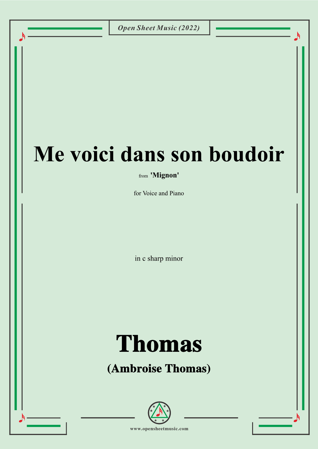 A. Thomas-Me voici dans son boudoir,from Mignon,in c sharp minor,for Voice and Piano (arr. OSM Press)