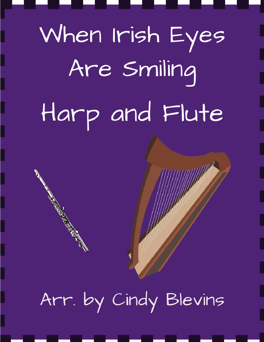 When Irish Eyes Are Smiling, arranged for Harp and Flute (arr. Cindy Blevins)