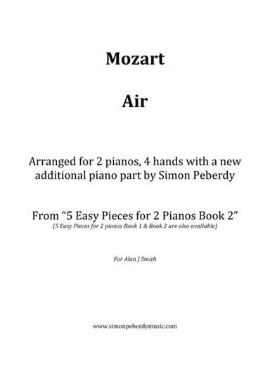 Air from a string quartet by Mozart for 2 pianos (additional piano part by Simon Peberdy) (arr. Simon Peberdy)