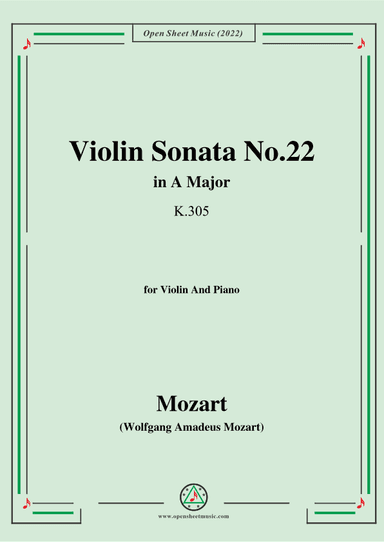Mozart-Violin Sonata No.22,in A Major,K.305,for Violin&Piano (arr. OSM Press)