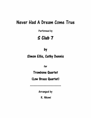 Never Had A Dream Come True (arr. R. Nhomi)